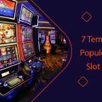 7 Tema Paling Populer Untuk Slot Online