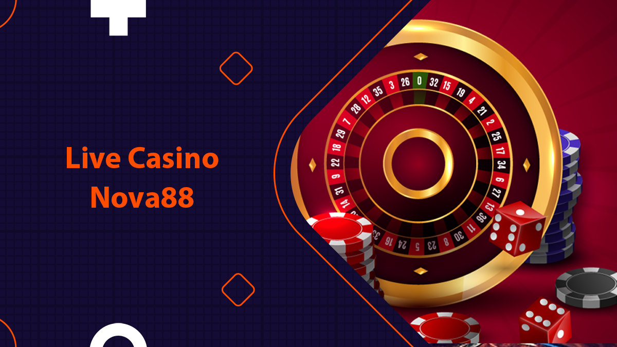 Live Casino Nova88