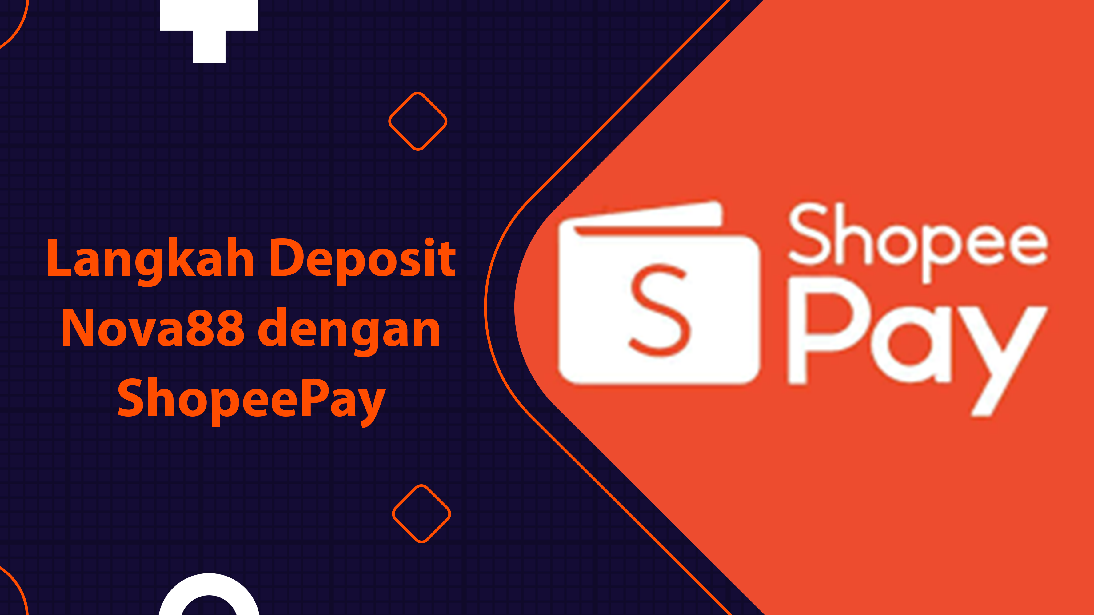 Langkah Deposit Nova88 dengan ShopeePay
